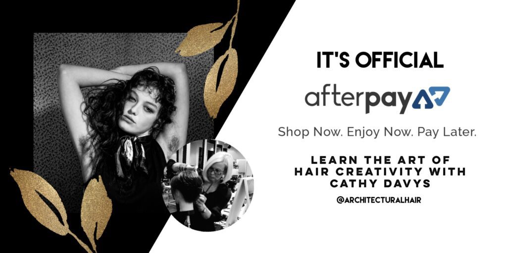 Now offering afterpay! - Architectural Hair Education